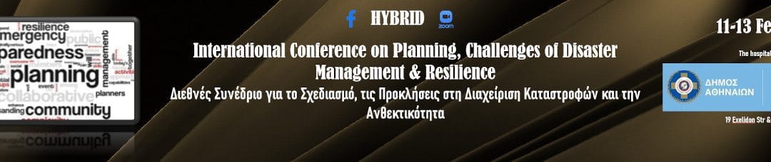 International Conference on Planning, Challenges of Disaster Management and Resilience on 11 – 13 February 2022