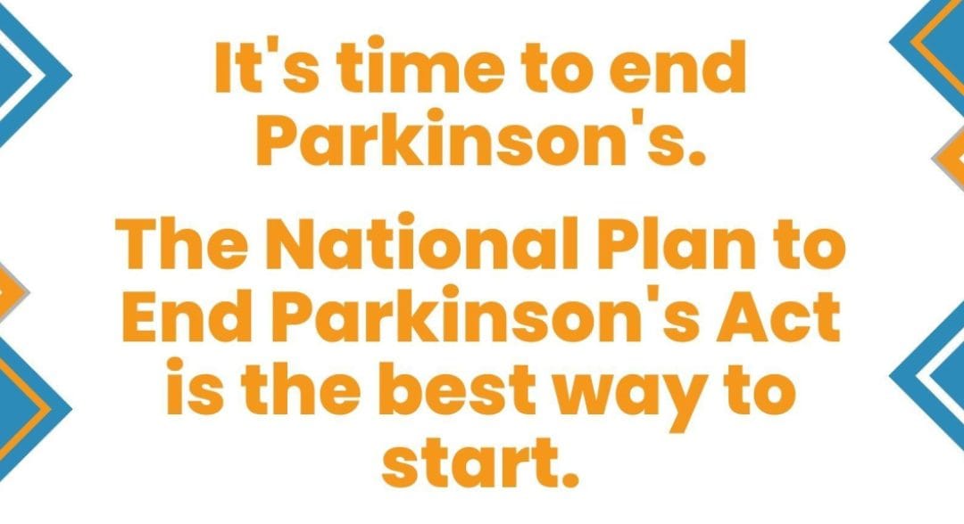 National Plan to End Parkinson’s Act