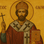 ΑΓΙΟΣ ΕΛΕΥΘΕΡΙΟΣ: Ο ΗΡΩΙΚΟΣ ΙΕΡΟΜΑΡΤΥΣ ΤΟΥ ΧΡΙΣΤΟΥ 14 ΑΓΙΟΣ ΕΛΕΥΘΕΡΙΟΣ: Ο ΗΡΩΙΚΟΣ ΙΕΡΟΜΑΡΤΥΣ ΤΟΥ ΧΡΙΣΤΟΥ